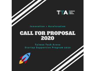 Taiwan Tech Arena 2020 Startup Supporting Program: Request for Proposal